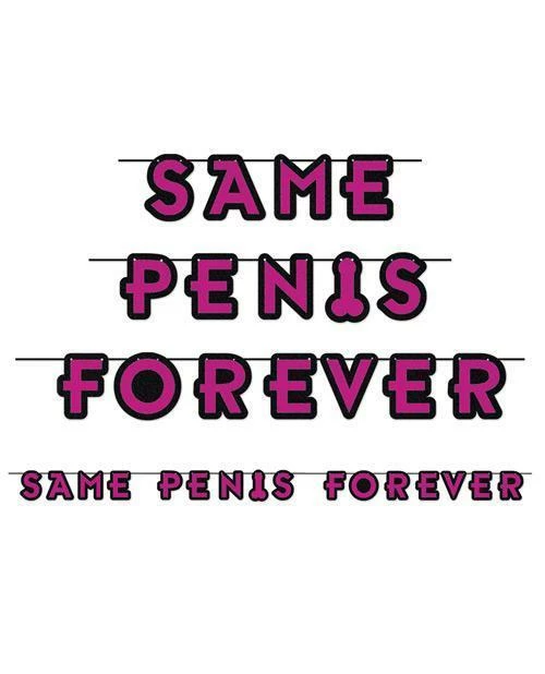 Bachelorette Superstore Same Penis Forever- String Banner, 9ft. 1 Bachelorette Superstore Same Penis Forever- String Banner, 9ft.